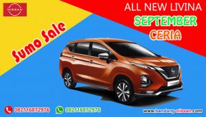 Promo September Ceria Nissan Livina Bandung
