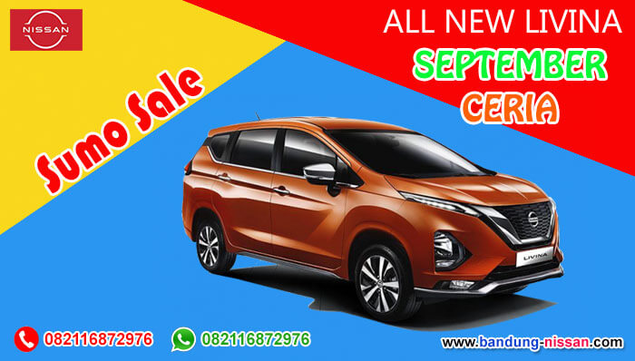 Promo September Ceria Nissan Livina Bandung